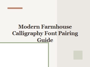 Barn Style Script Font Pairing Guide for Modern Farmhouse
