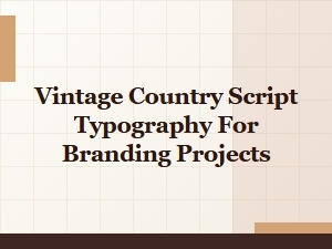 Barn Style Script Fonts for Vintage Country Branding